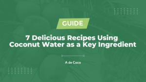 Read more about the article 7 Delicious Recipes Using Coconut Water as a Key Ingredient
